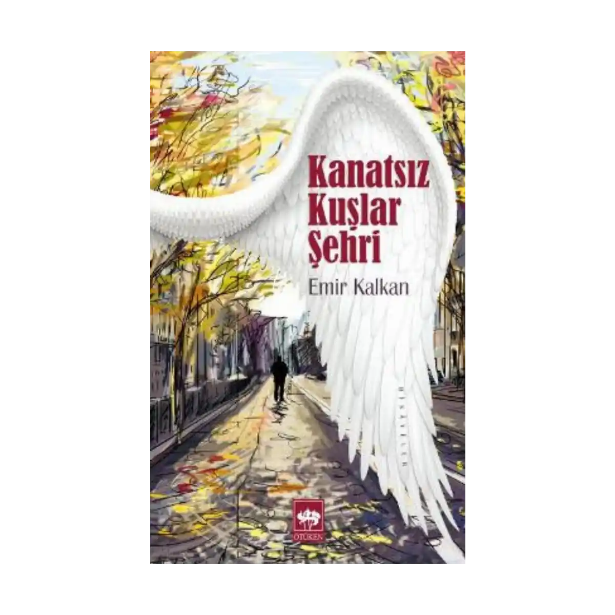 8874d-kanatsiz-kuslar-sehri-1-1.webp Kanatsız Kuşlar Şehri - Görsel 1