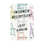 İnsanlık Belirtileri (Ciltli )