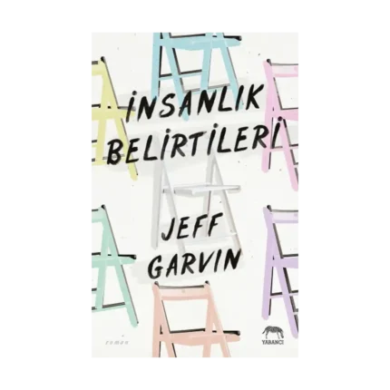 İnsanlık Belirtileri (Ciltli )