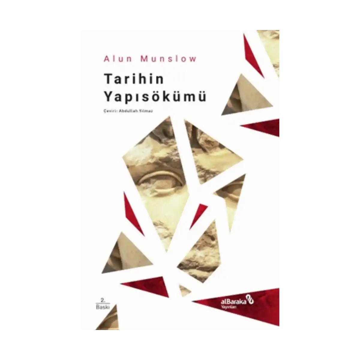 888b1-tarihin-yapisokumu-1-1.webp Tarihin Yapısökümü - Görsel 1