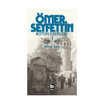Bütün Eserleri-1 Efruz Bey