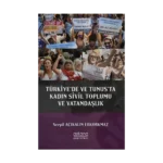Türkiye’de Ve Tunus’ta Kadın  Sivil Toplumu Ve Vatandaşlık