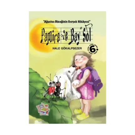Pamira ve Bay Sol - Ağustos Böceğinin Gerçek Hikayesi