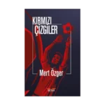 Kırmızı Çizgiler