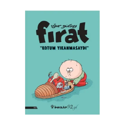 Fırat - Kotum Yıkanmasaydı