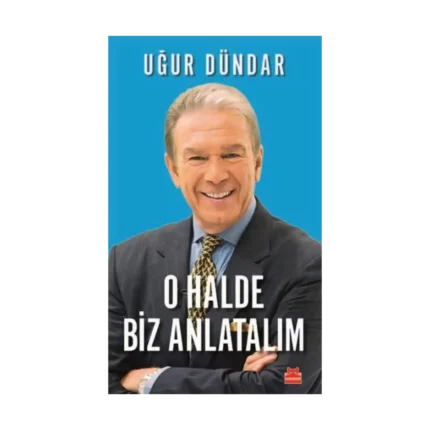 O Halde Biz Anlatalım