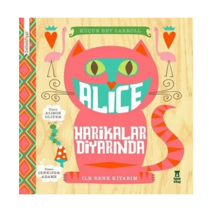 Bebebiyat - Alice Harikalar Diyarında