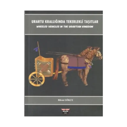 Urartu Krallığında Tekerlekli Taşıtlar