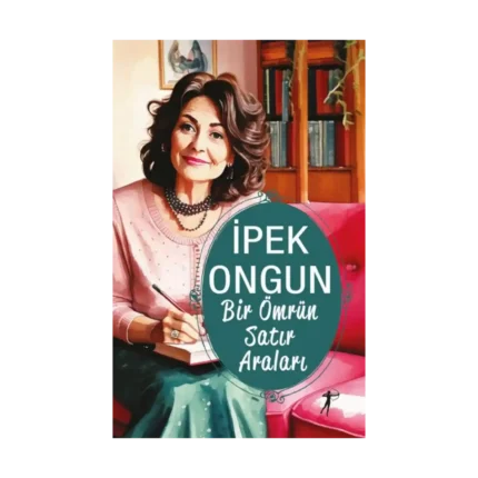 Bir Ömrün Satır Araları