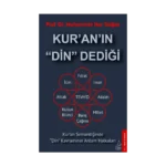 Kur’an’ın “Din” Dediği