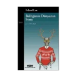 Bildiğimiz Dünyanın Sonu