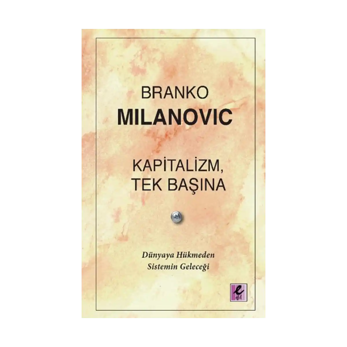 89c44-kapitalizm-tek-basina-1-1.webp Kapitalizm, Tek Başına - Görsel 1