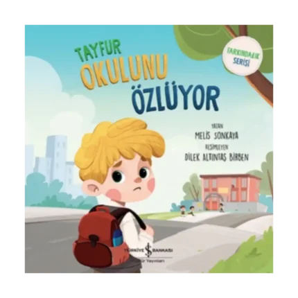 Tayfur Okulunu Özlüyor - Farkındalık Serisi