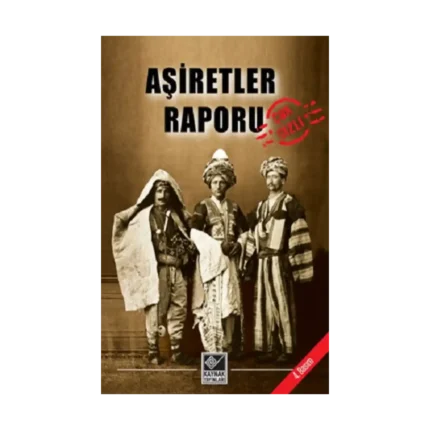 Aşiretler Raporu