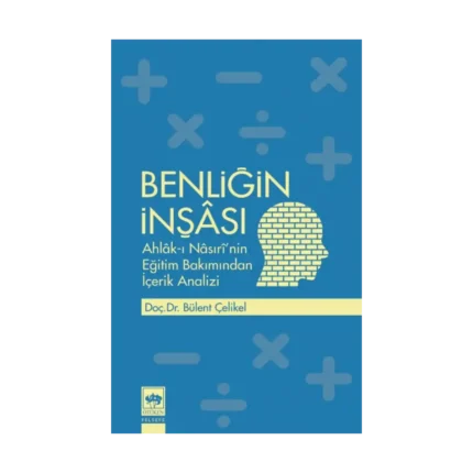 Benliğin İnşası