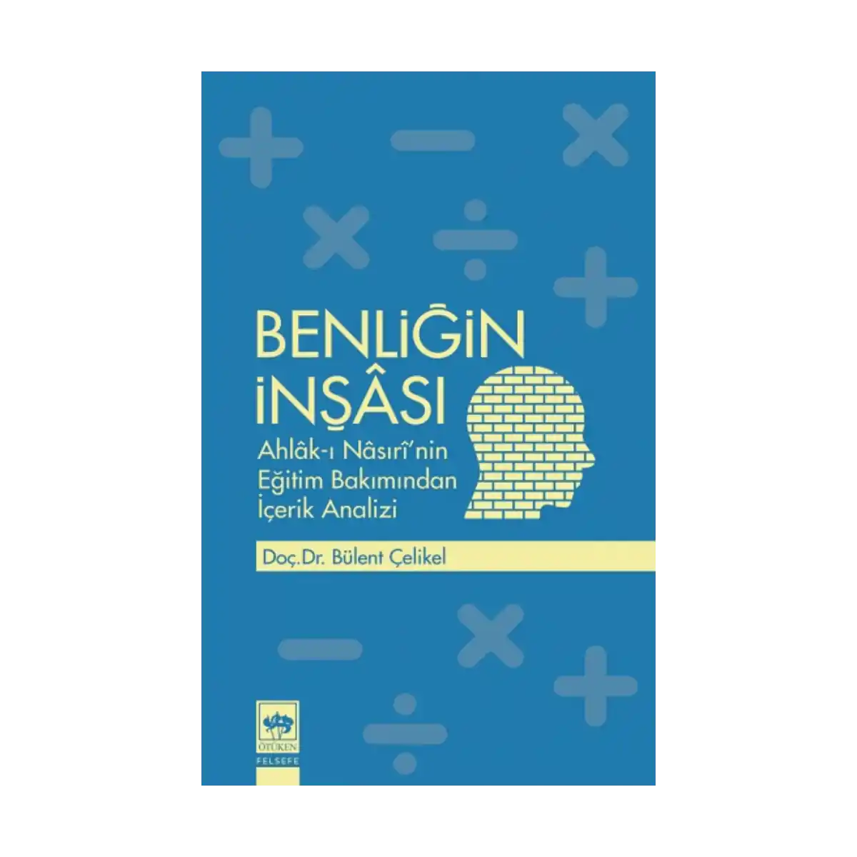 8a0d8-benligin-insasi-1-1.webp Benliğin İnşası - Görsel 1