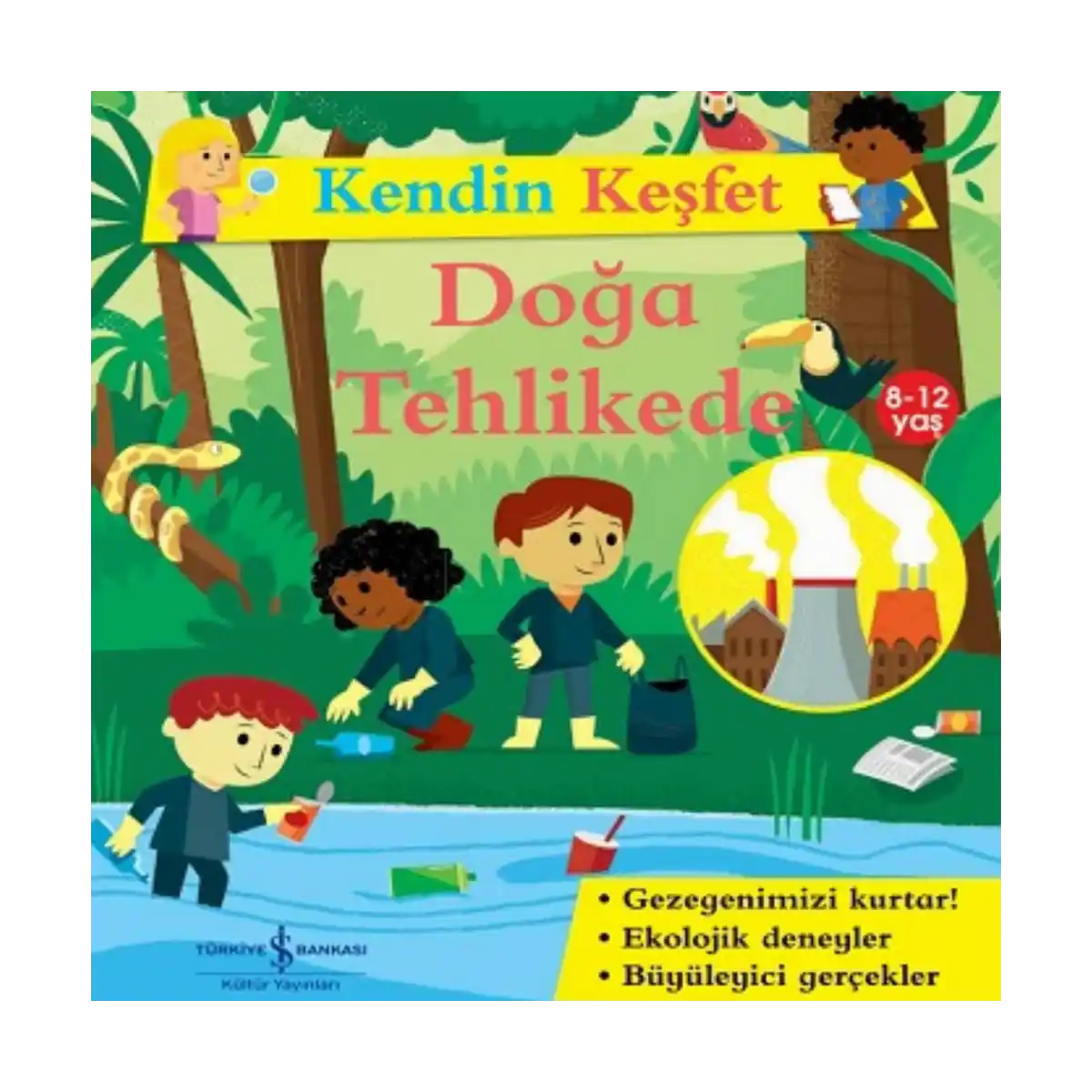 8a26b-kendin-kesfet-doga-tehlikede-1-1.webp Kendin Keşfet - Doğa Tehlikede - Görsel 1