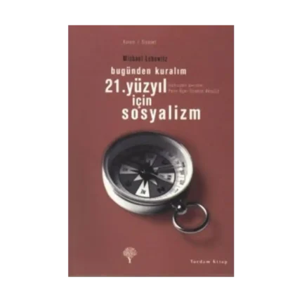 21. Yüzyıl İçin Sosyalizm