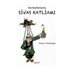 Karikatürlerle Sivas Katliamı