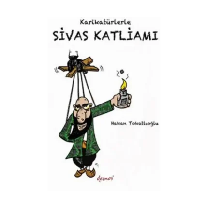 Karikatürlerle Sivas Katliamı