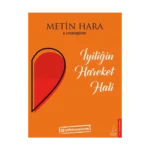 İyiliğin Hareket Hali