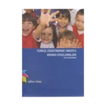 Türkçe Öğretiminde Yaratıcı Drama Uygulamaları