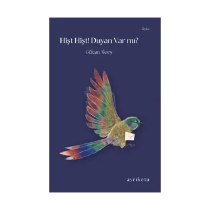 Hişt Hişt! Duyan Var mı?