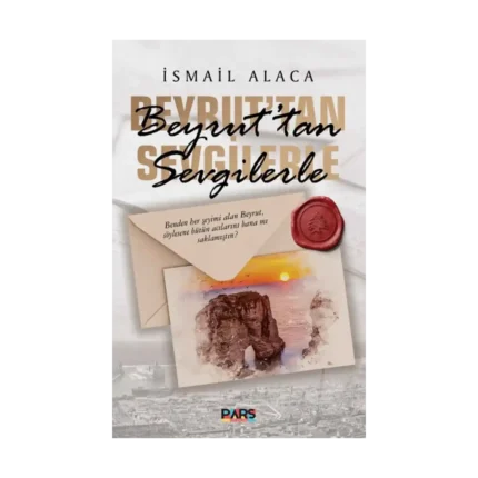 Beyrut’tan Sevgilerle