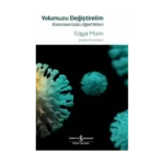 Yolumuzu Değiştirelim – Koronavirüsün Öğrettikleri
