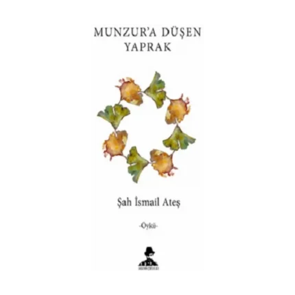 Munzur’a Düşen Yaprak