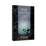 Mezarda İlk Gece Yaşanacaklar