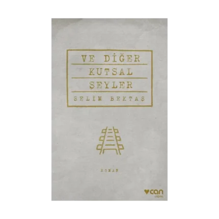 Ve Diğer Kutsal Şeyler