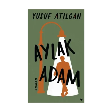 Aylak Adam (Ciltli)