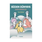 Bizden Dünyaya - Kafası Karışıklar 2