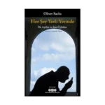 Her Şey Yerli Yerinde – İlk Aşklar ve Son Öyküler