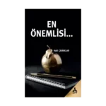 En Önemlisi…