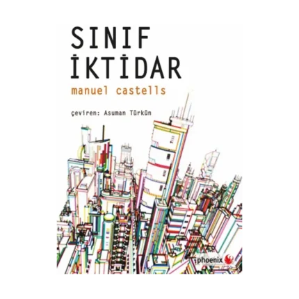 Kent, Sınıf, İktidar