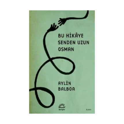 Bu Hikaye Senden Uzun Osman
