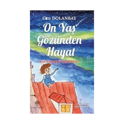 On Yaş Gözünden Hayat
