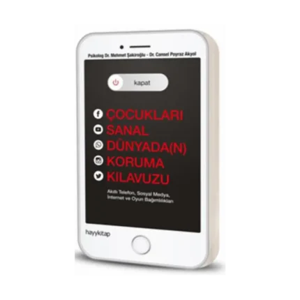 Kapat! Çocukları Sanal Dünyada(n) Koruma Kılavuzu