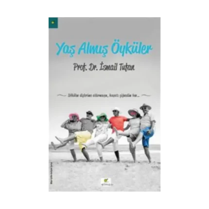 Yaş Almış Öyküler