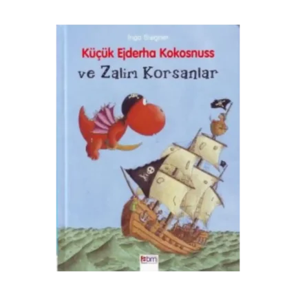 Küçük Ejderha Kokosnuss ve Zalim Korsanlar
