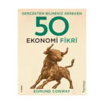 Gerçekten Bilmeniz Gereken 50 Ekonomi Fikri (Ciltli)