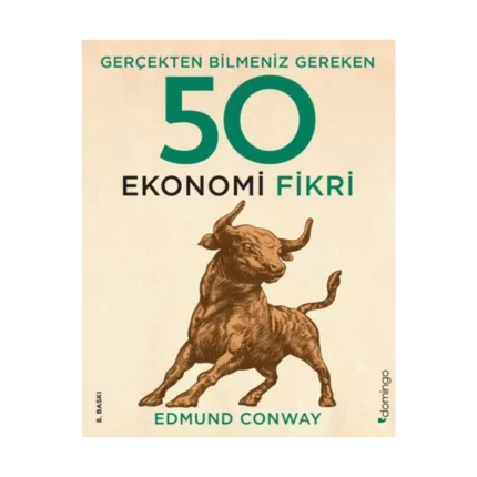 Gerçekten Bilmeniz Gereken 50 Ekonomi Fikri (Ciltli)