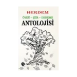 Herdem Öykü - Şiir - Deneme Antolojisi
