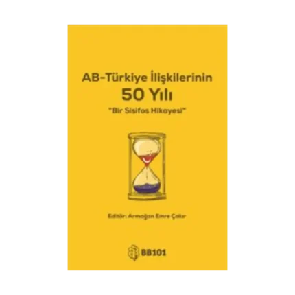 AB-Türkiye İlişkilerinin 50 Yılı