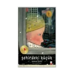 Şehirdeki Küçük (Ciltli)