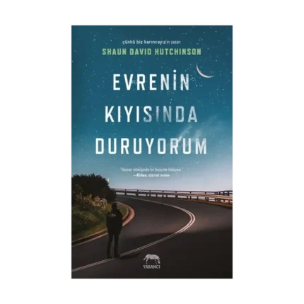 Evrenin Kıyısında Duruyorum (Ciltli)