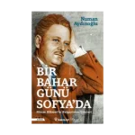 Bir Bahar Günü Sofya’da