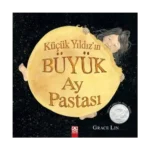 Küçük Yıldız'ın Büyük Ay Pastası